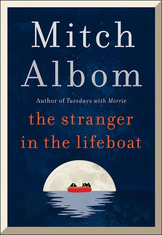 

The Stranger in the Lifeboat: The uplifting new novel from the bestselling autho