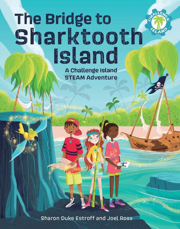 

The Bridge to Sharktooth Island: A Challenge Island STEAM Adventure