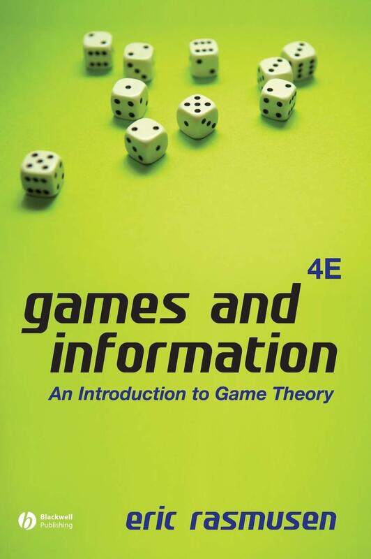 

Games and Information: An Introduction to Game Theory