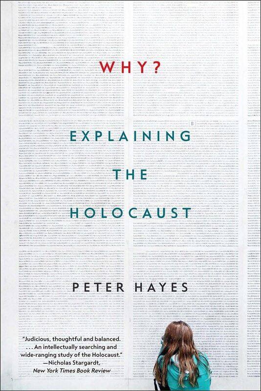 

Why: Explaining the Holocaust