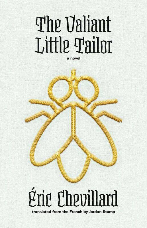 

The Valiant Little Tailor: A Novel