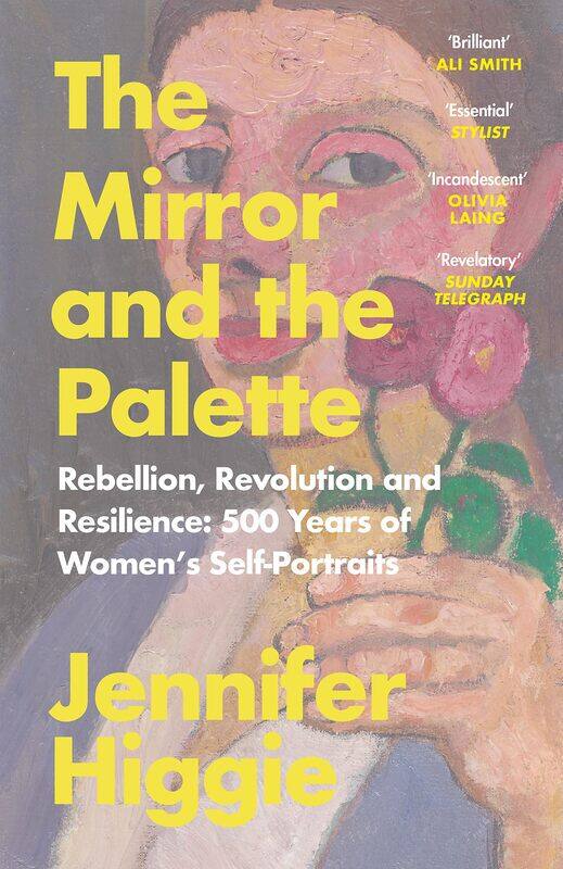 

The Mirror and the Palette: Rebellion, Revolution and Resilience: 500 Years of