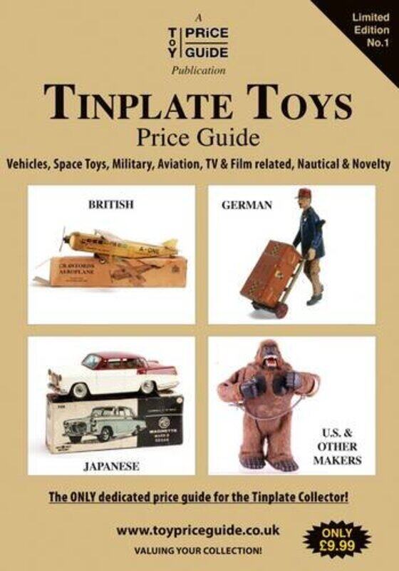 

Tinplate Toys Price Guide: Tinplate Toys