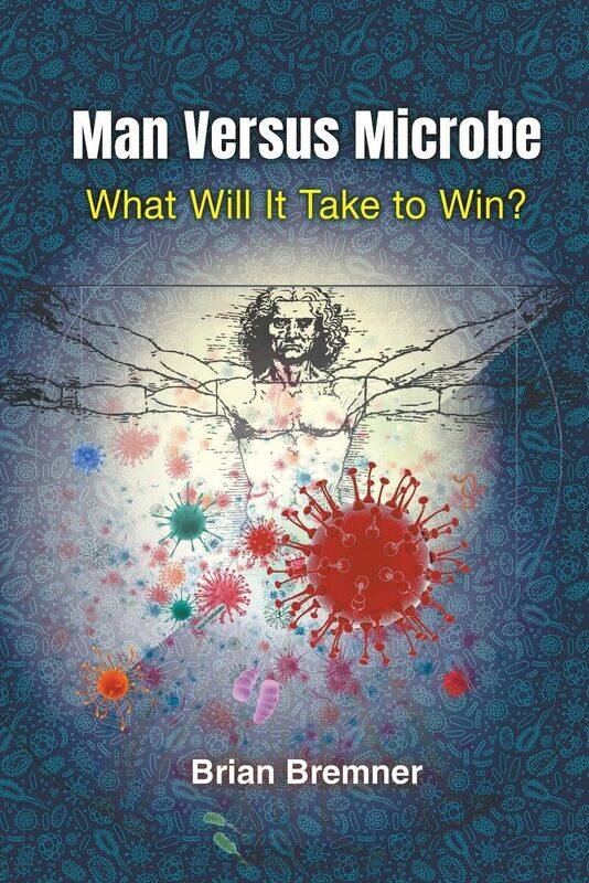 

Man Versus Microbe: What Will It Take To Win
