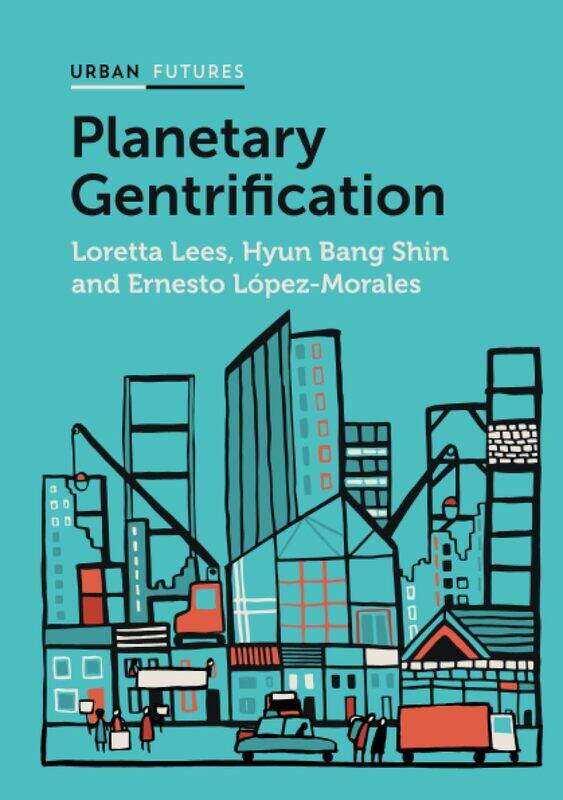 

Planetary Gentrification