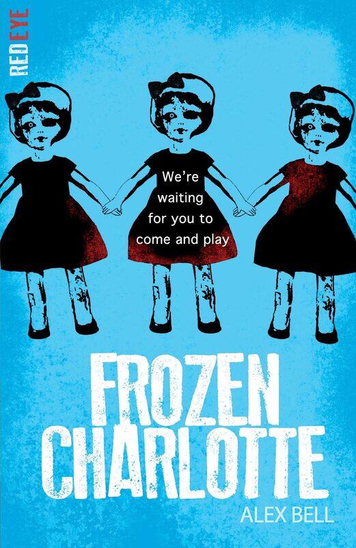 

Stripes Publishing Frozen Charlotte (Red Eye)