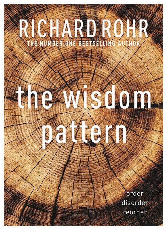 

SPCK Publishing The Wisdom Pattern: Order - Disorder - Reorder