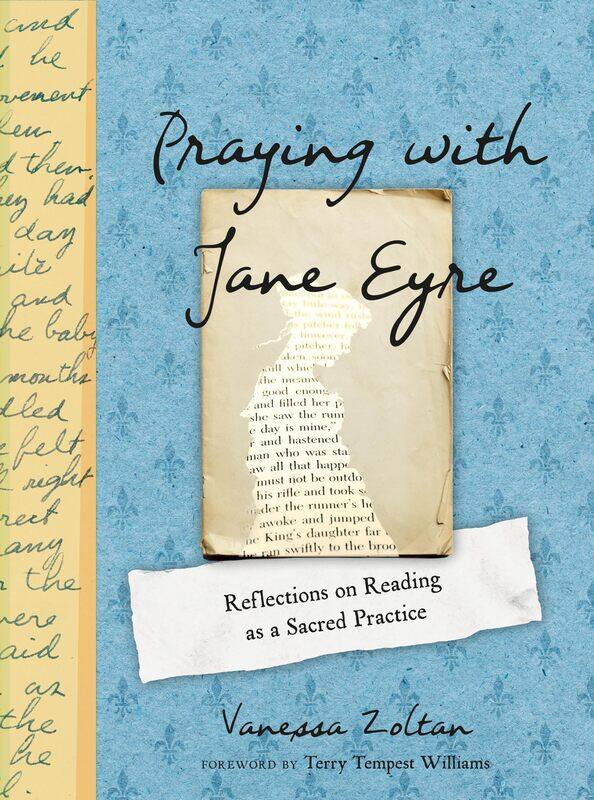

Praying with Jane Eyre: Reflections on Reading as a Sacred Practice