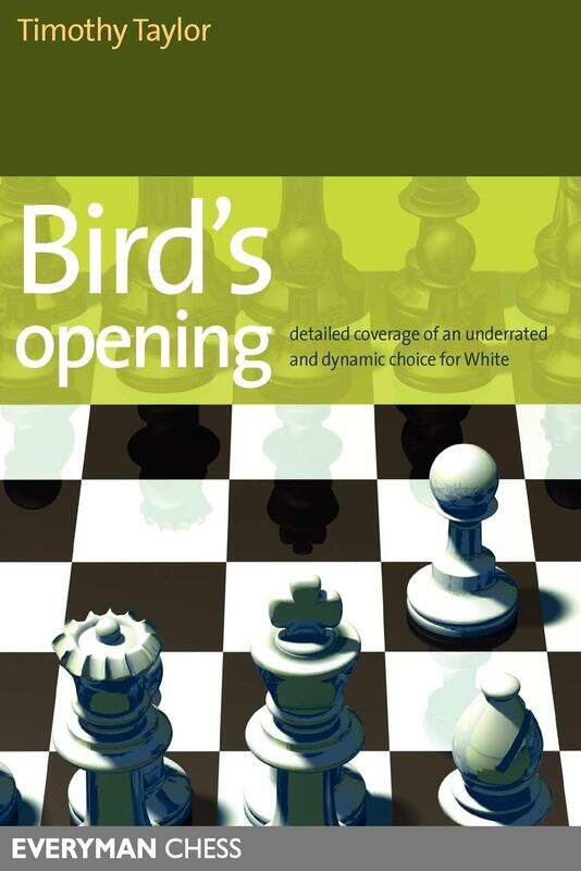 

Bird's Opening: Detailed Coverage of an Underrated and Dynamic Choice for White