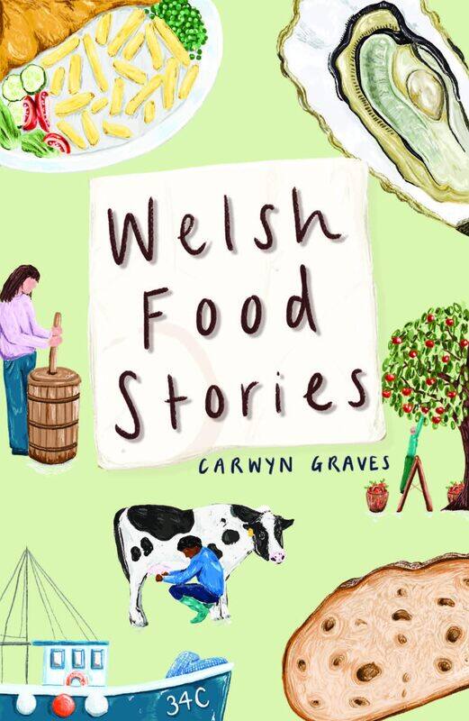 

Welsh Food Stories