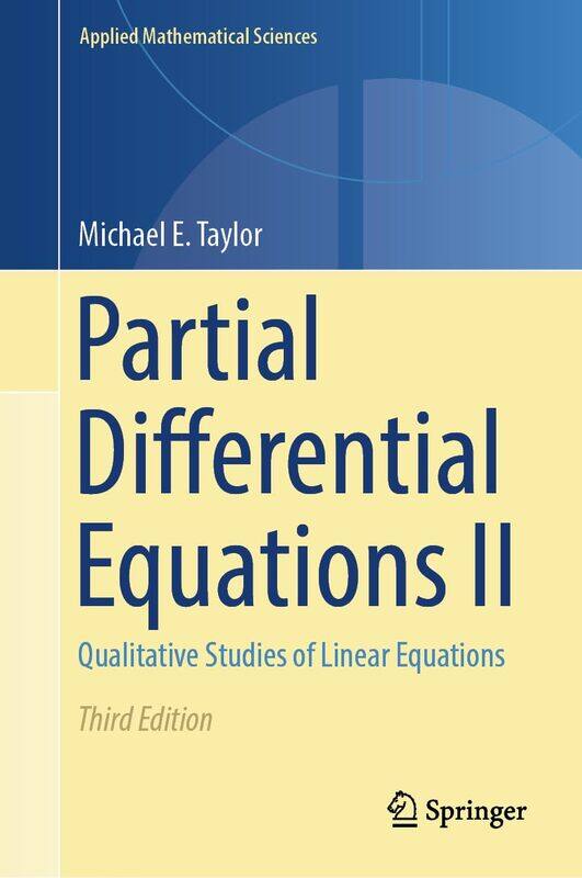 

Partial Differential Equations II: Qualitative Studies of Linear Equations