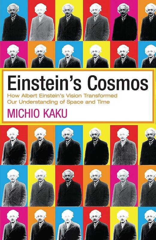 

Einstein's Cosmos: How Albert Einstein's Vision Transformed Our Under