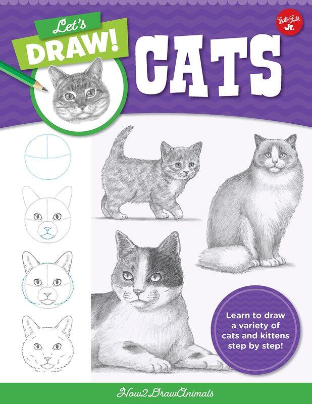 

Let's Draw Cats: Learn to draw a variety of cats and kittens step by step! (Volume 1)