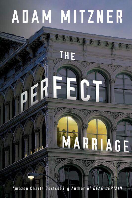 

Thomas & Mercer The Perfect Marriage: A Novel