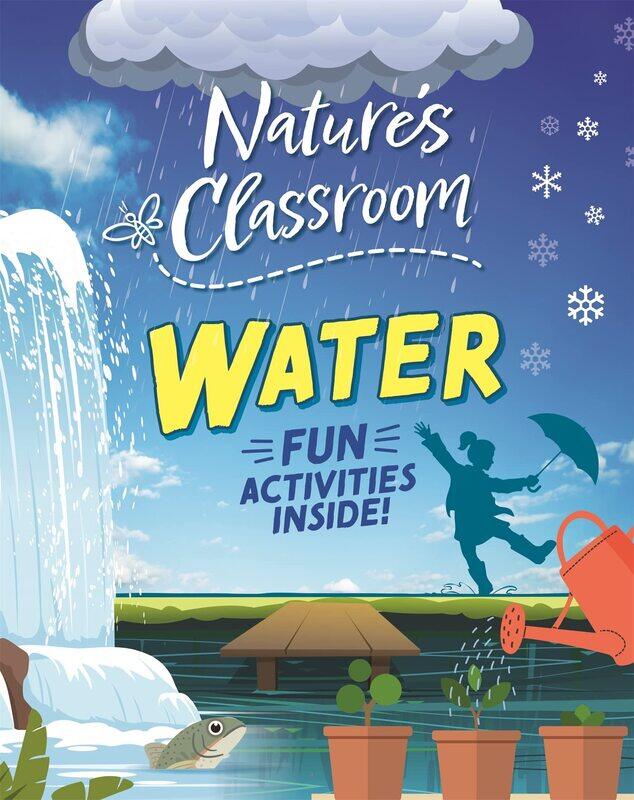 

Nature's Classroom: Water