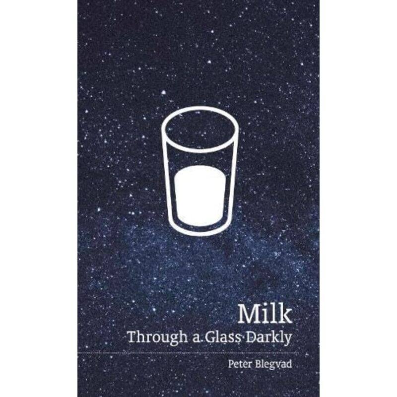 

Milk: Through a Glass Darkly