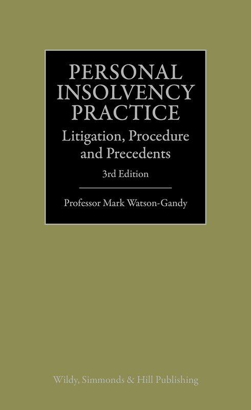 

Personal Insolvency Practice: Litigation, Procedure and Precedents