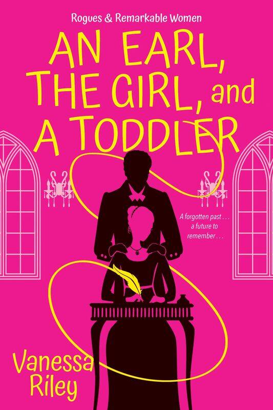 

Earl, the Girl, and a Toddler, An: A Remarkable and Groundbreaking Multi-Cultural Regency Romance Novel
