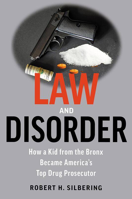 

Law & Disorder: My Life As a New York Prosecutor