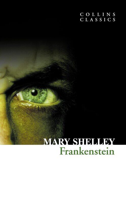 

Collins Classics Frankenstein by Mary Shelley - Paperback