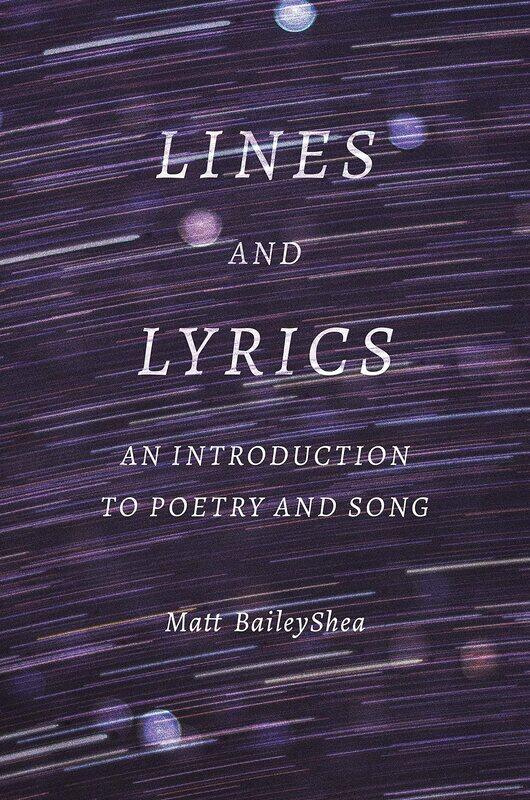 

Lines and Lyrics: An Introduction to Poetry and Song