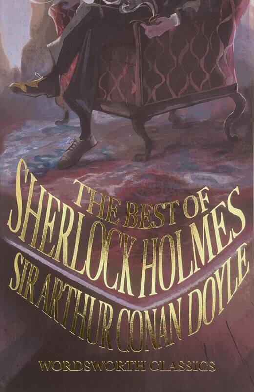 

Wordsworth Editions The Best of Sherlock Holmes