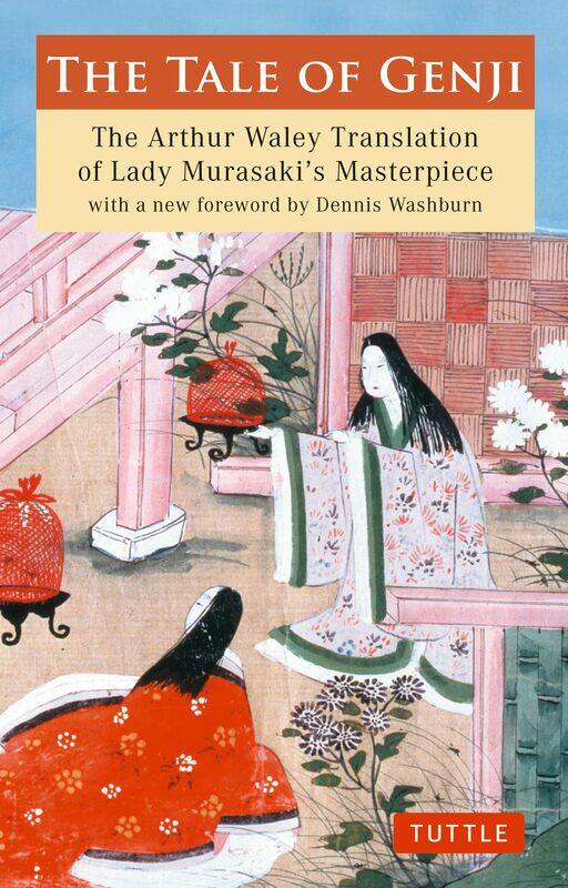 

The Tale of Genji: The Arthur Waley Translation of Lady Murasaki's Ma