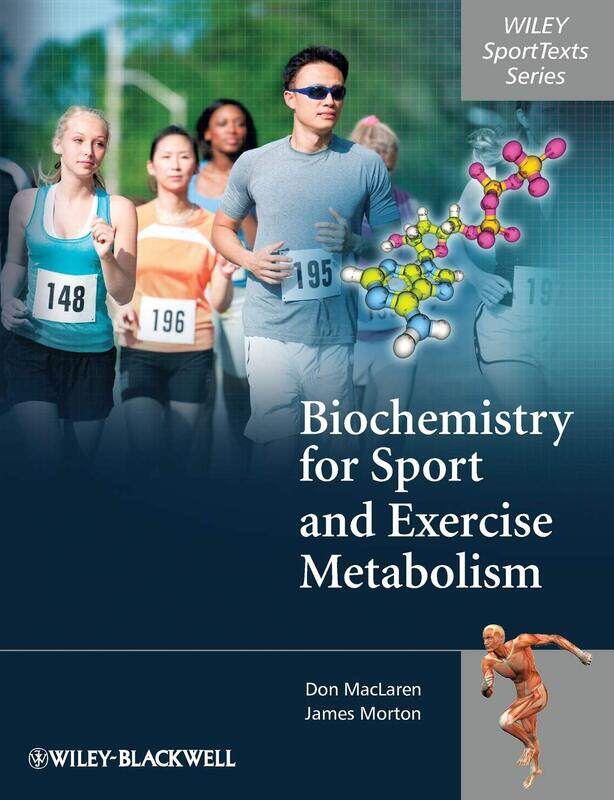 

WILEY Biochemistry for Sport and Exercise Metabolism