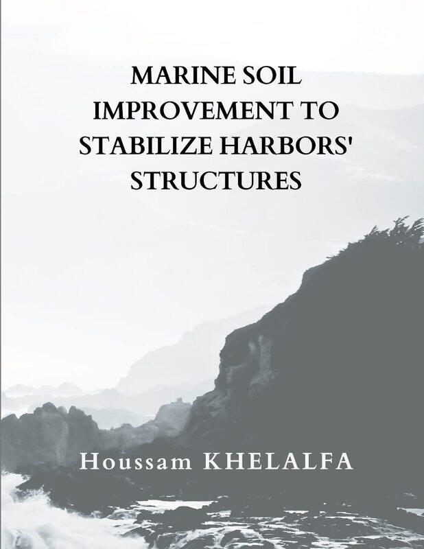 

Marine soil improvement To Stabilize Harbors' structures