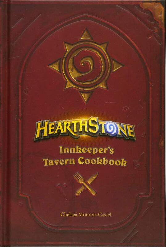 

Hearthstone: Innkeeper’s Tavern Cookbook
