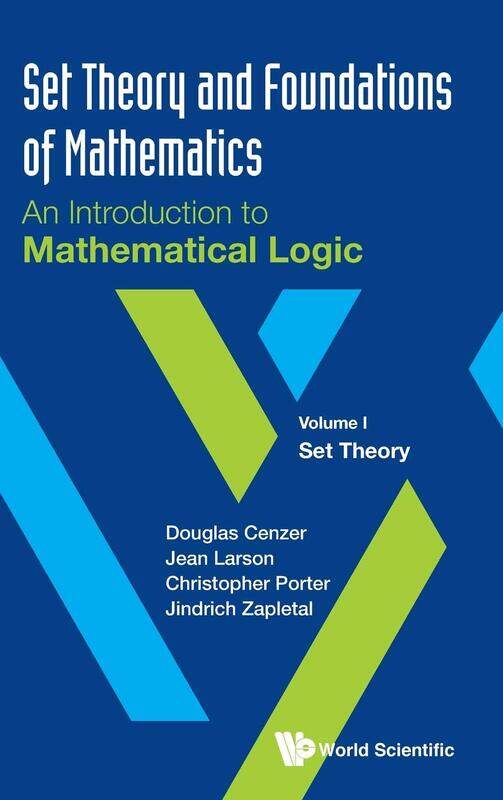 

Set Theory And Foundations Of Mathematics: An Introduction To Mathematical Logic - Volume I: Set Theory