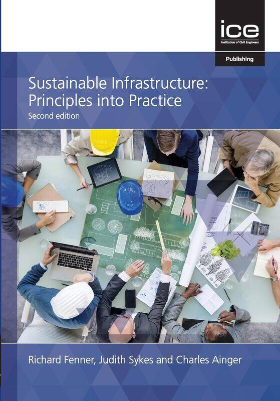 

Sustainable Infrastructure: Principles into practice