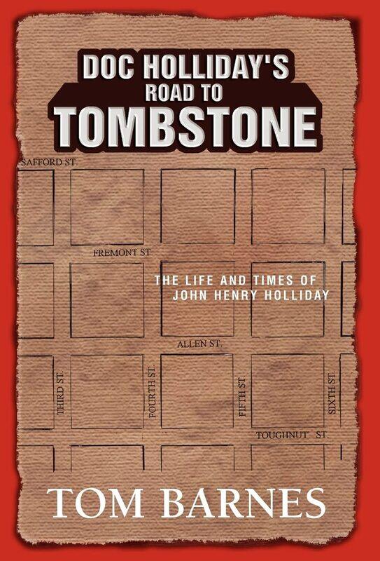 

Doc Holliday's Road to Tombstone: The Life and Times of John Henry Holliday