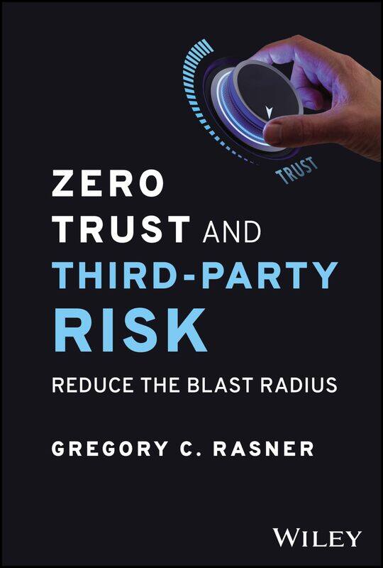 

Zero Trust and Third-Party Risk: Reduce the Blast Radius