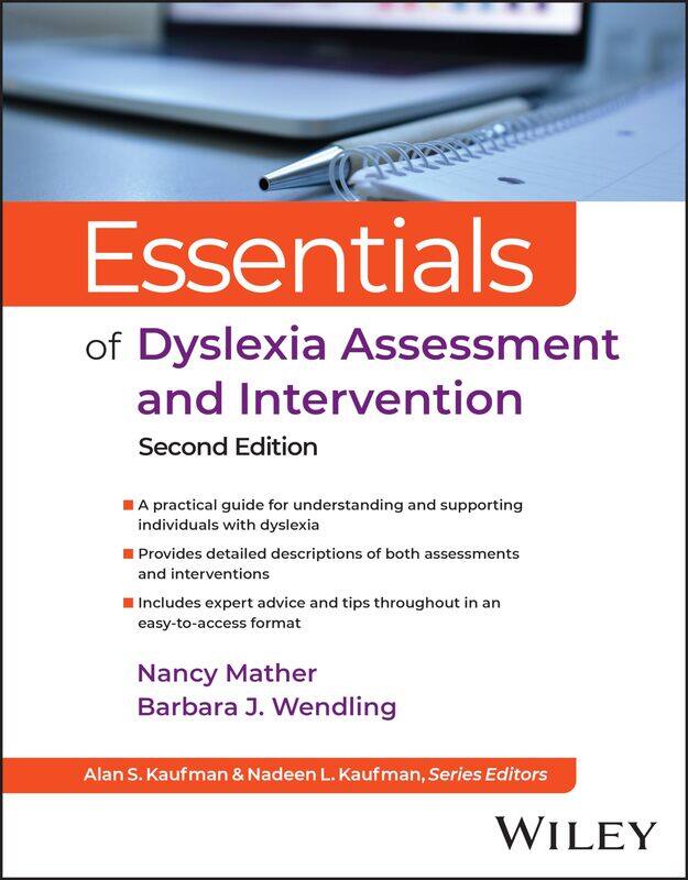 

Essentials of Dyslexia Assessment and Intervention