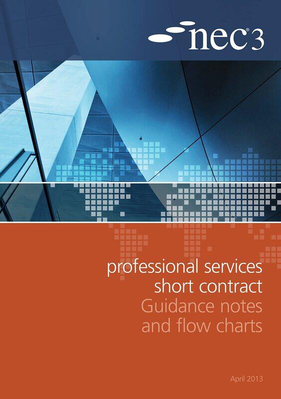

NEC3 Professional Services Short Contract Guidance Notes and Flow Charts