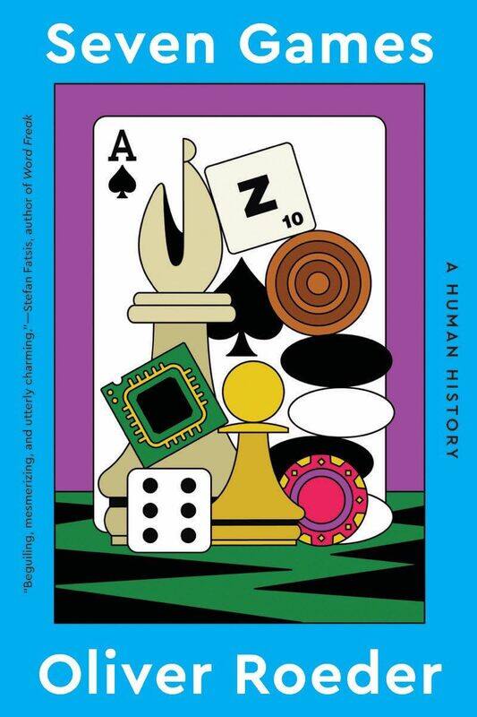 

Seven Games: A Human History