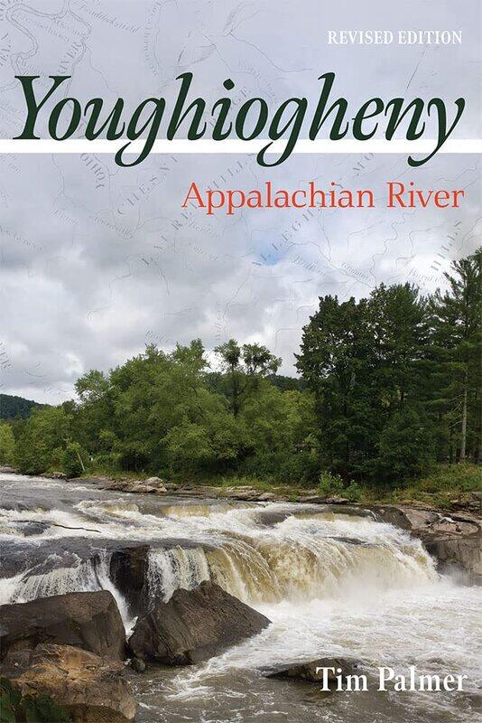 

Youghiogheny: Appalachian River, Revised Edition