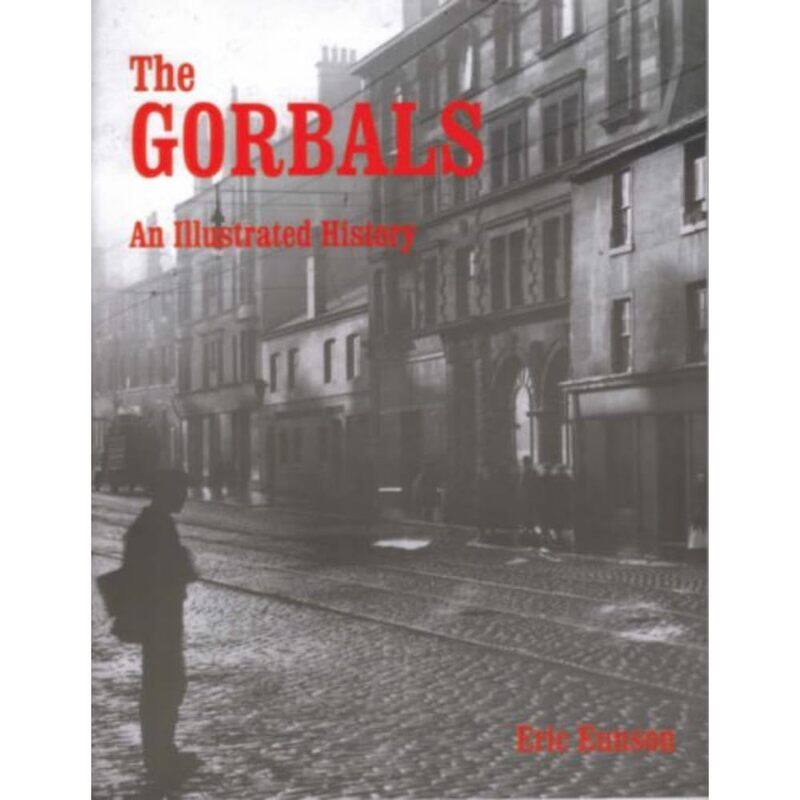 

The Gorbals: An Illustrated History