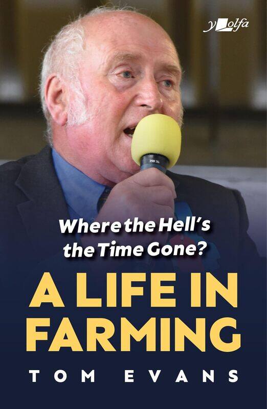 

Where the Hell's the Time Gone: A Life in Farming