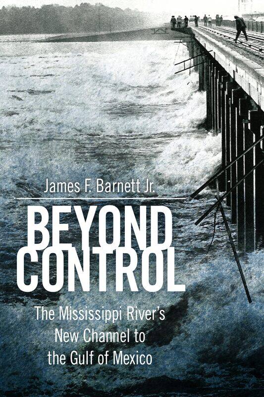 

Beyond Control: The Mississippi River's New Channel to the Gulf of Mexico