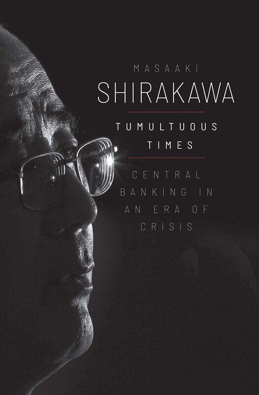 

Tumultuous Times: Central Banking in an Era of Crisis