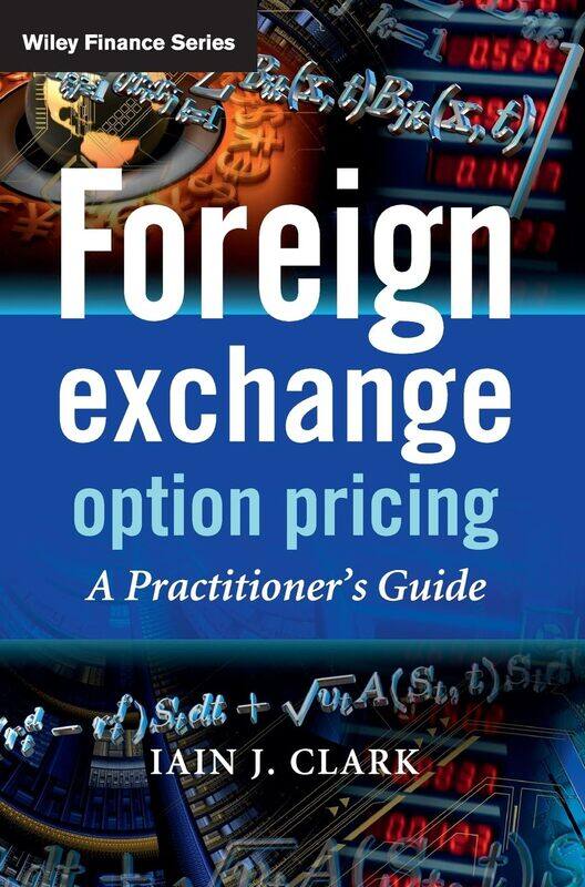 

WILEY Foreign Exchange Option Pricing: A Practitioner's Guide
