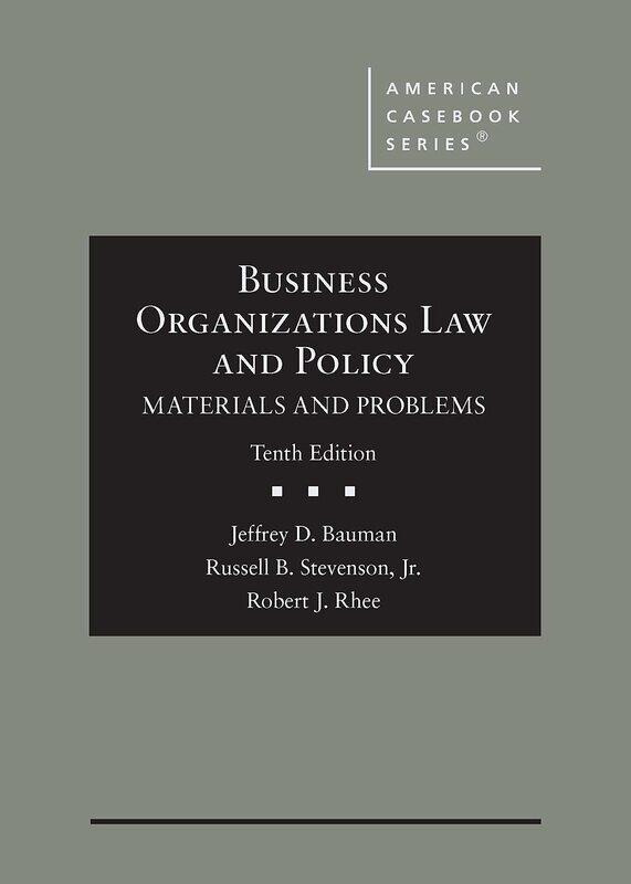 

Business Organizations Law and Policy: Materials and Problems, CasebookPlus