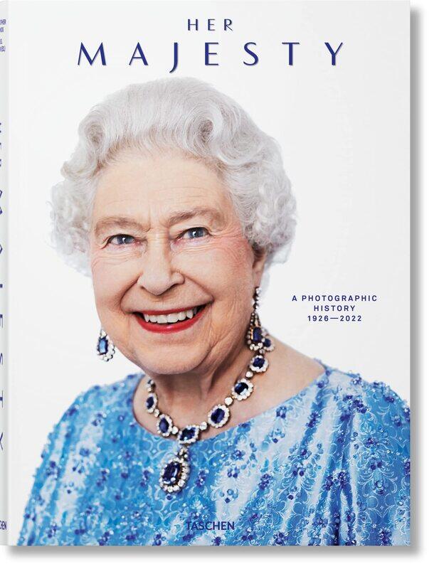 

Her Majesty. A Photographic History 1926-2022
