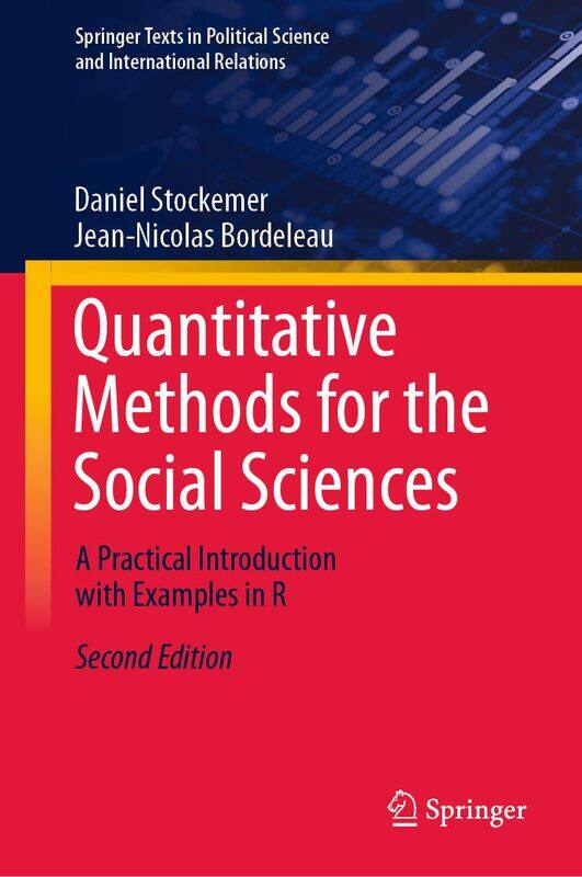 

Quantitative Methods for the Social Sciences: A Practical Introduction with Examples in R