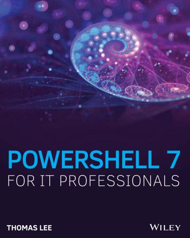 

PowerShell 7 for IT Professionals