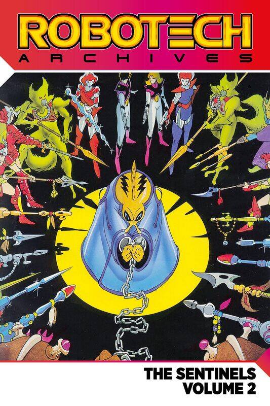 

Robotech Archives: The Sentinels Vol.2