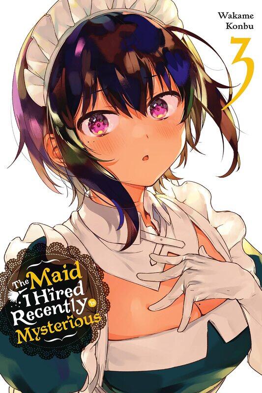 

The Maid I Hired Recently Is Mysterious, Vol. 3