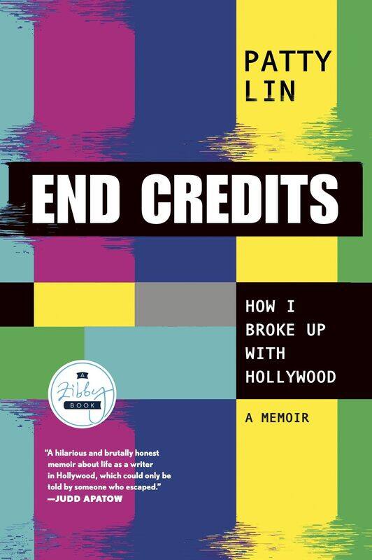 

End Credits: How I Broke Up with Hollywood